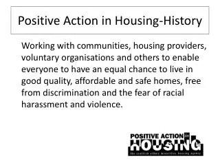 Positive Action in Housing-History