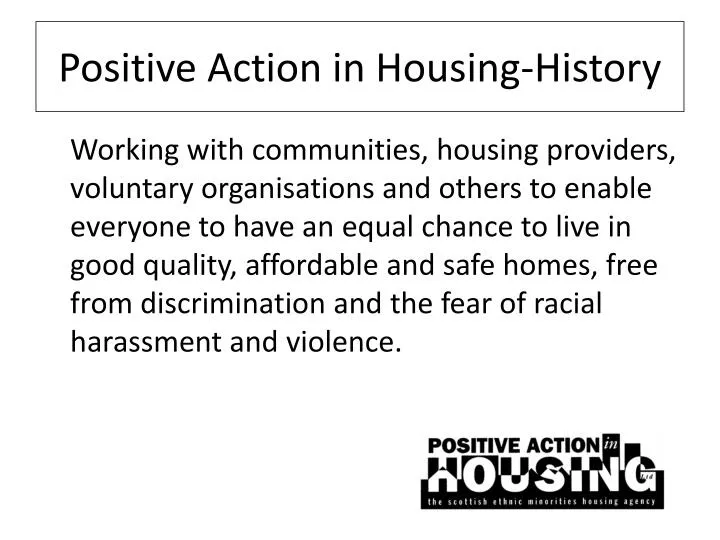 positive action in housing history