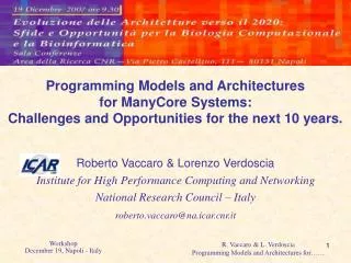 Roberto Vaccaro &amp; Lorenzo Verdoscia Institute for High Performance Computing and Networking