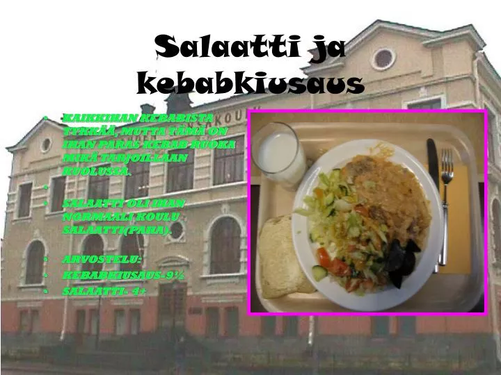 salaatti ja kebabkiusaus