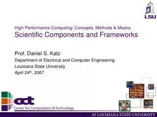 High Performance Computing: Concepts, Methods &amp; Means Scientific Components and Frameworks