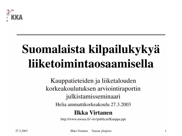 suomalaista kilpailukyky liiketoimintaosaamisella