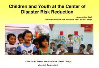 Children and Youth at the Center of Disaster Risk Reduction