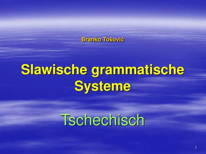branko to ovi slawische grammatische systeme tschechisch