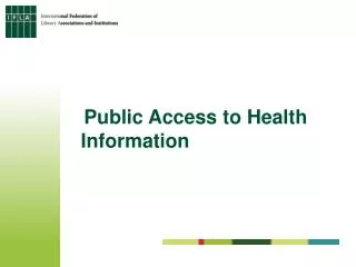 Public Access to Health Information