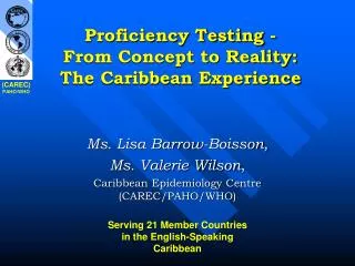 Proficiency Testing - From Concept to Reality: The Caribbean Experience