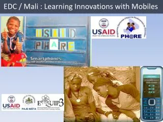 EDC / Mali : Learning Innovations with Mobiles