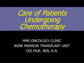 Care of Patients Undergoing Chemotherapy