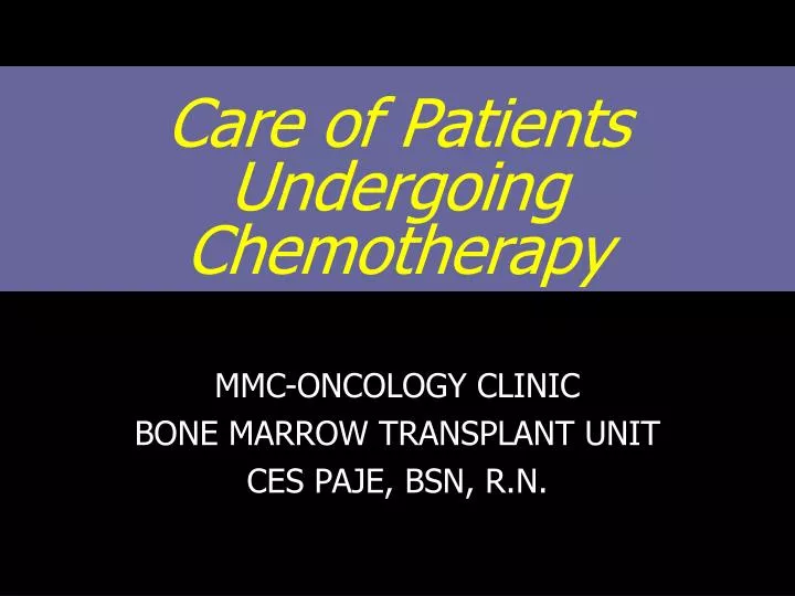 care of patients undergoing chemotherapy