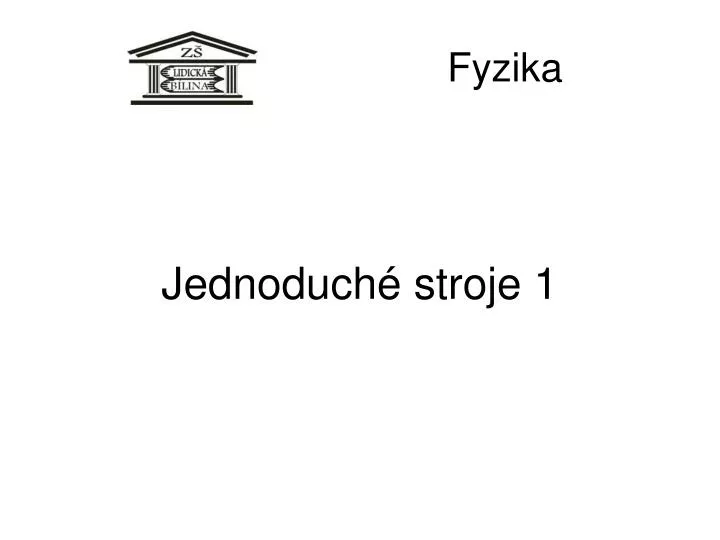jednoduch stroje 1