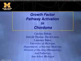 Growth Factor Pathway Activation in Chordoma