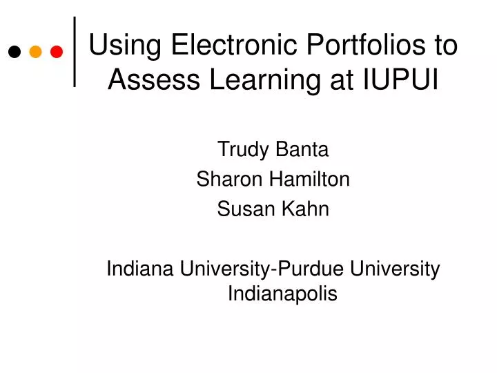 using electronic portfolios to assess learning at iupui