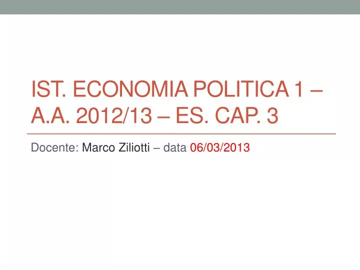 ist economia politica 1 a a 2012 13 es cap 3