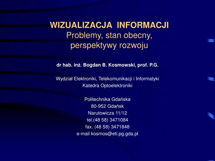 w izualizacja informacji problemy stan obecny perspektywy rozwoju