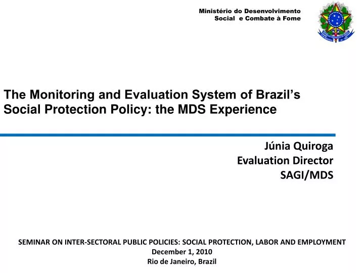 the monitoring and evaluation system of brazil s social protection policy the mds experience