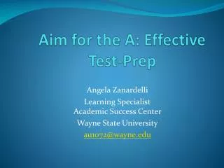 Aim for the A: Effective Test-Prep