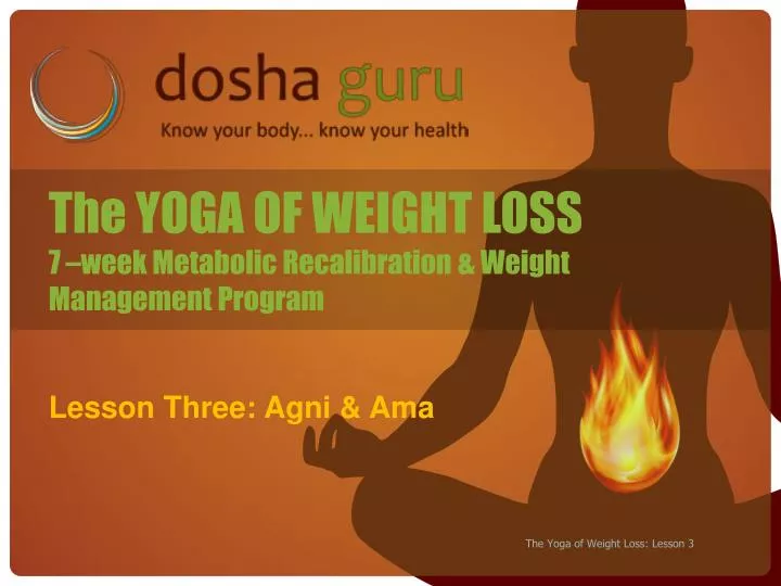 the yoga of weight loss 7 week metabolic recalibration weight management program