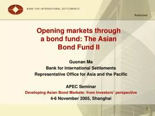 Opening markets through a bond fund: The Asian Bond Fund II