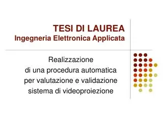 tesi di laurea ingegneria elettronica applicata