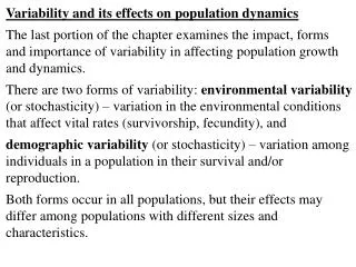 Variability and its effects on population dynamics