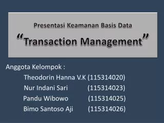 presentasi keamanan basis data transaction management
