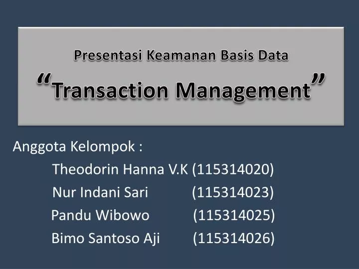 presentasi keamanan basis data transaction management