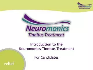Introduction to the Neuromonics Tinnitus Treatment For Candidates