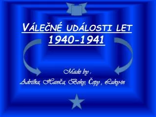 v le n ud losti let 1940 1941