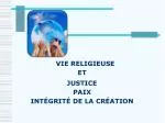 JUSTICE PAIX INTÉGRITÉ DE LA CRÉATION - slide 1