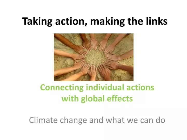 taking action making the links