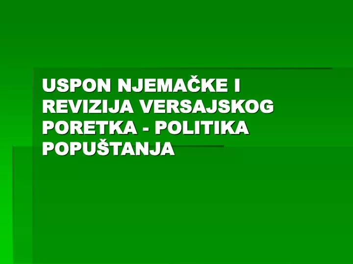 uspon njema ke i revizija versajskog poretka politika popu tanja