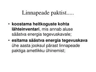 linnapeade paktist