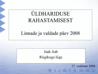 ldhariduse rahastamisest linnade ja valdade p ev 2008