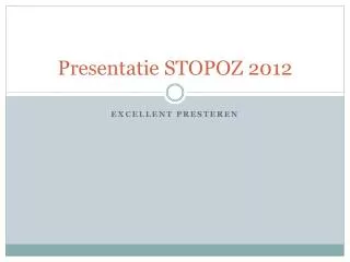 presentatie stopoz 2012