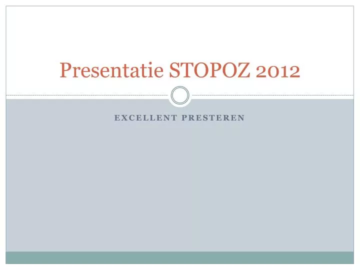 presentatie stopoz 2012