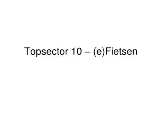 topsector 10 e fietsen