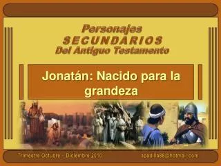 jonat n nacido para la grandeza