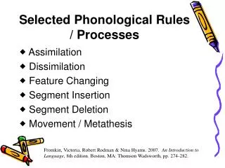 Selected Phonological Rules / Processes