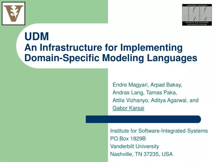 udm an infrastructure for implementing domain specific modeling languages