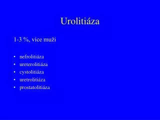 uroliti za