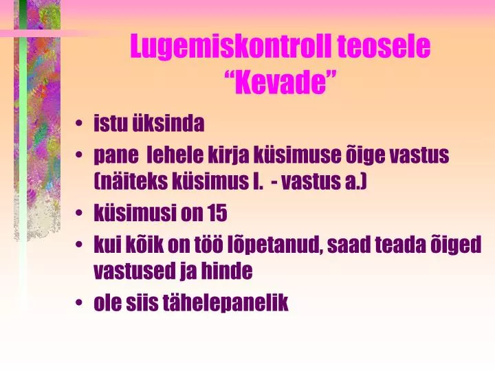 lugemiskontroll teosele kevade