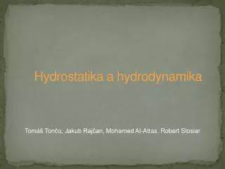 Hydrostatika a hydrodynamika