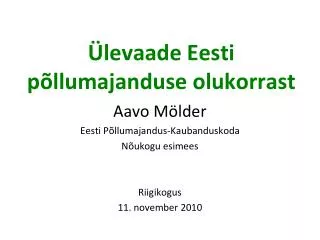 levaade eesti p llumajanduse olukorrast