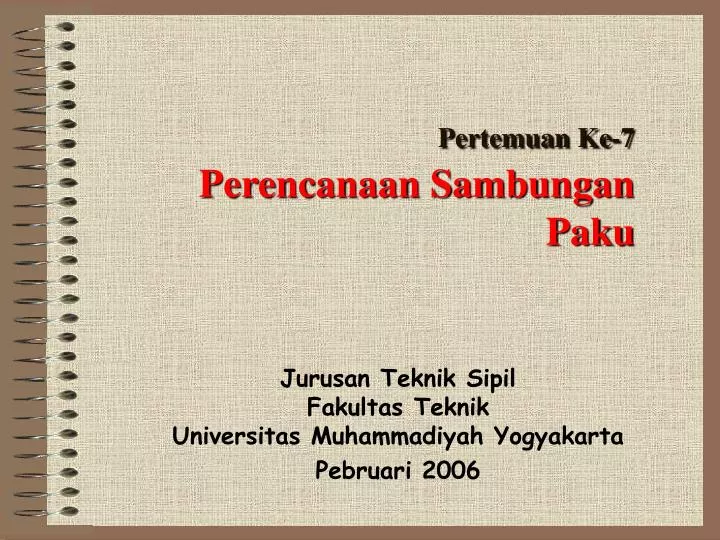 pertemuan ke 7 perencanaan sambungan paku