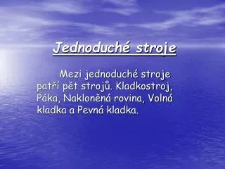 jednoduch stroje