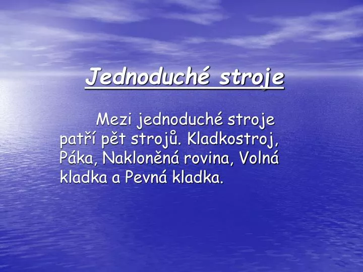 jednoduch stroje