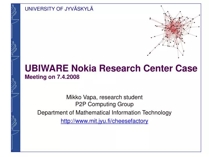 ubiware nokia research center case meeting on 7 4 2008