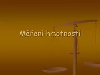 m en hmotnosti
