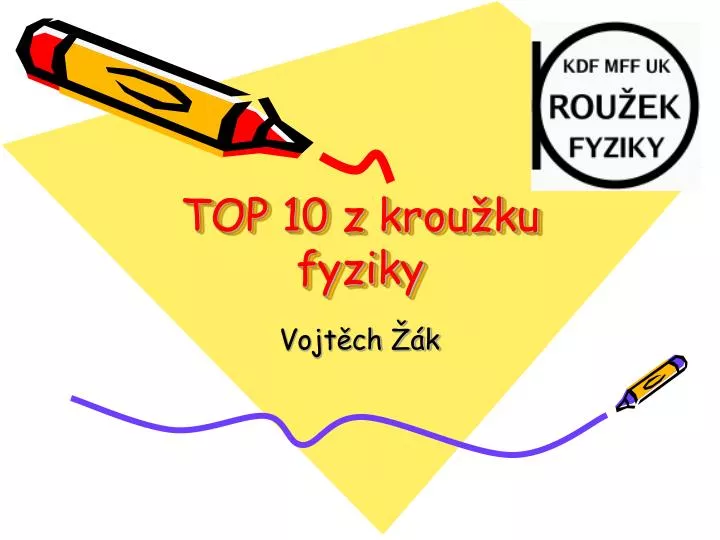 top 10 z krou ku fyziky