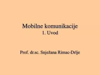 mobilne komunikacije 1 uvod